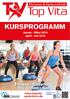 KURSPROGRAMM. Fitness - Gesundheit Prävention - Reha. www.topvitapaderborn.de. Januar - März 2015 April - Juli 2015. facebook.