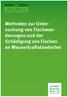 Methoden zur Untersuchung von Fischwanderungen und der. Schädigung von Fischen an Wasserkraftstandorten