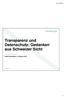 13.11.2015. Transparenz und Datenschutz: Gedanken aus Schweizer Sicht