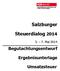 Salzburger. Steuerdialog 2014. Begutachtungsentwurf. Ergebnisunterlage. Umsatzsteuer. 5. 7. Mai 2014