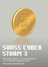 SWISS CYBER STORM 3. Swiss Cyber Storm 3 - Security Konferenz! 12. - 15. Mai 2011, Rapperswil (CH) www.swisscyberstorm.com