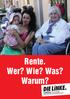 Rente. Wer? Wie? Was? Warum?