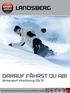 LANDSBERG DARAUF FÄHRST DU AB! Wintersport-Ausrüstung 09/10. 100% Wintersport; 100% Snowboard-Service im incenter an der A96