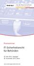 IT-Sicherheitsrecht für Behörden. Praxisseminar. 22. Mai 2015, Stuttgart 26. November 2015, Bonn. Aus der Praxis für die Praxis