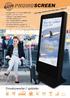 indoor Promoscreen PS-PW08-55s Promoscreen PS-PZ18-55s Promoscreen PS-PZ18-46 Glasfront edles Design