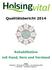 Qualitätsbericht 2014 Rehabilitation mit Hand, Herz und Verstand