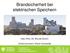 Brandsicherheit bei elektrischen Speichern
