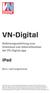 VN-Digital. ipad. Bedienungsanleitung zum Download und Inbetriebnahme der VN-Digital-App. Kurz- und Langversion
