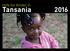 Hilfe für Kinder in. Tansania 201 6. Schulkinder der Primary School