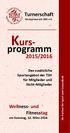 Kursprogramm 2015/2016. Turnerschaft. Das zusätzliche Sportangebot der TSH für Mitglieder und Nicht-Mitglieder. Ihr Partner für Sport und Gesundheit