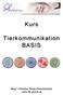 Kurs. Tierkommunikation BASIS. Mag.a Christina Strobl-Fleischhacker www.de-anima.at
