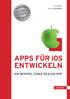 jan TITTEL jochen BAUMANN APPS FÜR ios ENTWICKELN AM BEISPIEL EINER REALEN APP