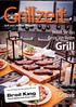 Grill und Lifestyle Magazin. Holen Sie das Beste aus Ihrem. Grill. Einzigartige Tipps für Ihre perfekte Grillzeit DAS KOSTENLOSE GRILLMAGAZIN VON
