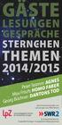 THEMEN 2014 /2015 LESUNGEN GESPRÄCHE STERNCHEN. Peter Stamm: AGNES Max Frisch: HOMO FABER Georg Büchner: DANTONS TOD