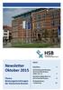 Newsletter Oktober 2015. Thema Beratungseinrichtungen. der Hochschule Bremen INHALT. Begrüßung 2 Die Beratungseinrichtungen. der Hochschule Bremen