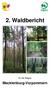 2. Waldbericht. für die Region. Mecklenburg-Vorpommern