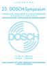 23. DOSCH-Symposium KRANKENHAUSHYGIENE ENTWICKLUNGEN UND MESSBARE ERGEBNISSE 15. BIS 17. JUNI 2015 VELDEN / KÄRNTEN