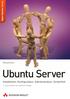 Michael Kofler. Ubuntu Server. Installation, Konfiguration, Administration, Sicherheit. 2., überarbeitete und erweiterte Auflage