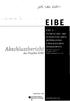 EIBE 2 - ENTWICKLUNG UND INTEGRATION EINES BETRIEBLICHEN EINGLIEDERUNGS- MANAGEMENTS. www.eibe-projekt.de