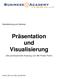 Präsentation und Visualisierung