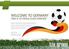 WELCOME TO GERMANY DESTINATION MANAGEMENT HOME OF THE FOOTBALL WORLD CHAMPIONS UEFA CHAMPIONS LEAGUE UEFA EURO LEAGUE FAIRS & EXHIBITIONS