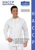 HACCP. Hygienekleidung Mode im Beruf. nach den HACCP-Richtlinien Industriewäsche geeignet optimale Passform
