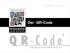 mobile TAGGING Der QR-Code Q R - C o d e *QR Code is registered trademark of DENSO WAVE INCORPORATED in JAPAN and other countries.