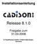 Installationsanleitung. Release 8.1.0. Freigabe zum 31.03.2008. ITandFactory GmbH, D-65812 Bad Soden, Germany