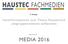 HAUSTEC FACHMEDIEN MEDIA 2016. Fachinformationen zum Thema Haustechnik zielgruppenrelevant aufbereitet. 14. Jahrgang. Mitglied seit Jänner 2010