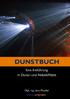 Dieses Booklet ist per kostenfreien Download zu beziehen unter: www.dunstbuch.de. oder bei. Dipl. Ing. Jens Mueller Grafenwerthstraße 18 50937 Köln