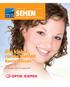 SEHEN. Die kleine runde Vielfalt. Kontaktlinsen OPTIK GIEPEN. Ihr Fachgeschäft für Augenoptik. Das Kunden-Magazin für gutes Sehen