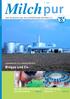 Milchpur. Biogas und Co. Vertrauen ist gut, Kontrolle... Seite 15. Was gibt es Neues beim Eutergesundheitsdienst LANDWIRTE ALS ENERGIEWIRTE