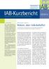IAB Kurzbericht. Aktuelle Analysen aus dem Institut für Arbeitsmarkt- und Berufsforschung