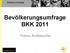 Bevölkerungsumfrage BKK 2011 Thema: Arztbesuche