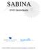 SABINA DVD QuickGuide Copyright 2006 Bureau van Dijk Electronic Publishing (www.bvdep.com) Last updated Dec. 2006