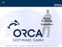 ORCA Software GmbH Kunstmühlstraße 16 D-83026 Rosenheim Telefon +49(0) 8031-40688-0 Fax +49(0) 8031-40688-11 info@orca-software.