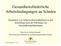 Gesundheitsförderliche Arbeitsbedingungen an Schulen