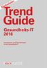 Trend. Gesundheits-IT EHEALTHCOMPENDIUM. Innovationen und Entwicklungen in der Gesundheits IT