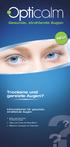 Trockene und gereizte Augen? Informationen für gesunde, strahlende Augen. 44Infos rund um das Trockene Auge
