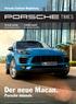 Der neue Macan. TIMES. Porsche intensiv. Porsche Zentrum Magdeburg. Wo Kraft entsteht. Tradition Zukunft. Fünf Jahrzehnte Porsche 911.