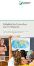 Didaktik des Deutschen als Zweitsprache. Bachelor-Studium, Erweiterungsstudium für Lehramt oder Zusatz- und Weiterbildungsstudium