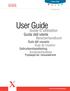 User Guide. Guide D utilisation. Guida dell'utente. Benutzerhandbuch. Guía del usuario. Guia do Usuário. Gebruikershandleiding Användarhandbok