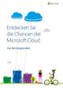 Entdecken Sie die Chancen der Microsoft Cloud. Für Serviceprovider