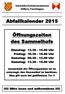 Abfallkalender 2015. Öffnungszeiten des Sammelhofs