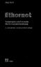 Jörg Rech. Ethernet. Technologien und Protokolle für die Computervernetzung. 2., aktualisierte und überarbeitete Auflage. Heise