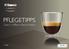 PFLEGETIPPS. Saeco Kaffeevollautomaten. 7. Auflage