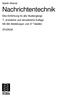 Nachrichtentechnik. Martin Werner. Eine Einführung für alle Studiengänge 7., erweiterte und aktualisierte Auflage Mit 284 Abbildungen und 47 Tabellen