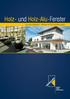 Holz- und Holz-Alu-Fenster. Die neue Generation Wohnen mit Stil und Atmosphäre