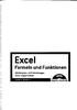 Excel. Formeln und Funktionen. Markt+Technik. 400 Beispiele, mit Praxislösungen, selbst programmieren IGNATZ SCHELS