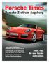 Porsche Times. Porsche Zentrum Augsburg. Power. Play. Der neue Boxster und Cayman. Innere Stärke : Die Inhouse- Präsentation des 911 Carrera 4 und 4S